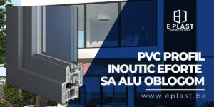 Read more about the article PVC profil Inoutic Eforte sa ALU oblogom