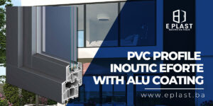 Read more about the article PVC profile Inoutic Eforte with ALU coating