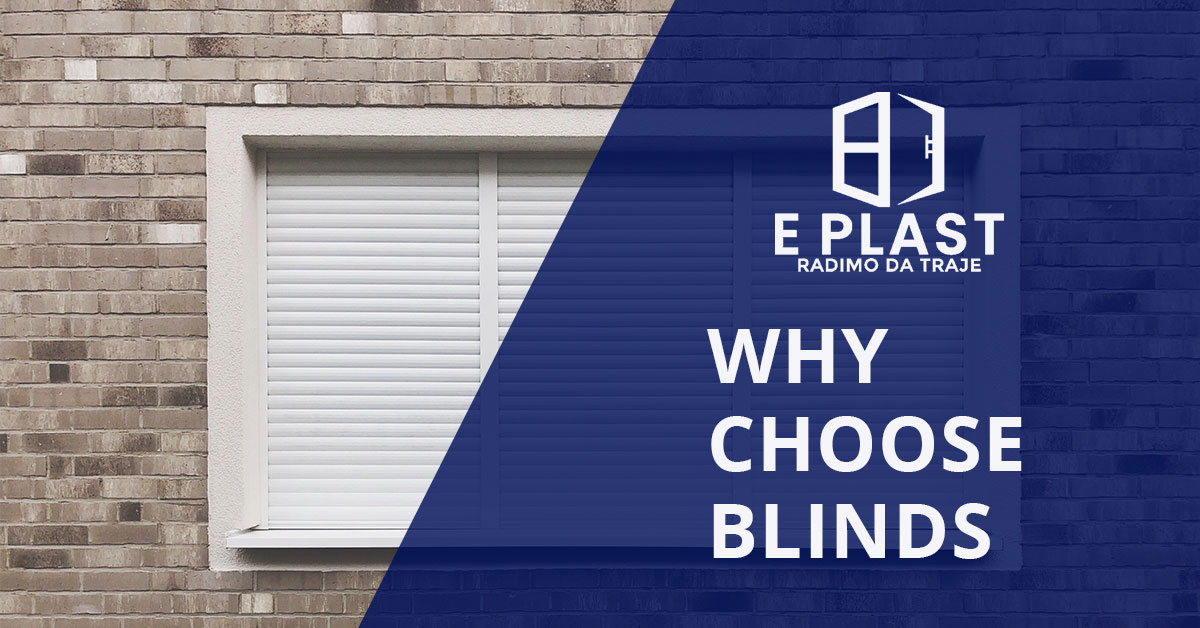 You are currently viewing Why choose blinds?